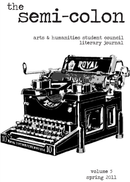 A Beast of Great Eminence?  The Semi-Colon / Arts & Humanities Student Council Journal